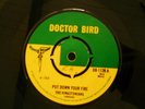 doctor bird 1968 reggae 7 - put down your fire - the kingstonians rare boom tune