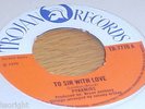 To Sir With Love PYRAMIDS 1970 Original Trojan 7