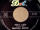 RARE NORTHERN SOUL, REATHA REESE, ONLY LIES, ON DOT 45-16630