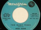 MILES STONE “Too Many Tears” mid-tempo R&B soul dancer 45 on MONOGRAM  HEAR