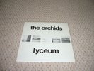 THE ORCHIDS - LYCEUM 10