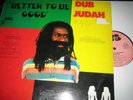DUB JUDAH - BETTER TO BE GOOD - DUB JOCKEY LP
