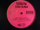 TRIFLIN PAC triflin's da word PO HUSTLIN random rap LP *Listen*