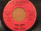 NOBLE WATTS JOHN FRIDAY'S SON 45 TEEN SCENE CLAMIKE 501
