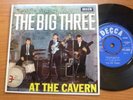The Big Three - At The Cavern 1963 UK EP DECCA