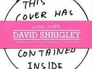 DAVID SHRIGLEY / THEE OH SEES: Forced To Speak With Others 2 x 7