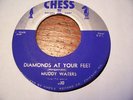 MUDDY WATERS  - DIAMONDS AT YOUR FEET // DON'T GO NO FARTHER- CHESS SILVER TOP