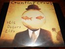 Counting CrowsThis Desert Life Sealed Store Stock New Condition