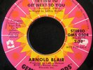 ARNOLD BLAIR Trying To Get Next To You promo 45 RARE ?