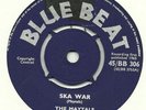 THE MAYTALS   SKA WAR ** 1965 BLUE BEAT 45 EX- BB 306  LISTEN