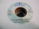 THE VIBRATING VIBRATIONS RIGHT ON BROTHER RIGHT ON  NORTHERN SOUL    TRUE