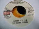 HARVEY SCALES AND THE SEVEN SOUNDS NORTHERN SOUL MAGIC TOUCH TOO GOOD TO BE TRUE