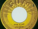 Little Milton Beggin' My Baby / Somebody Told Me SUN 194 VG- R&B 45 HEAR IT