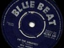 BLUE BEAT / ERIC MORRIS - I'M THE GREATEST / 1966 /RARE