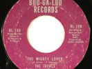 IDEALS northern soul 45 on BOO-GA-LOO “The Mighty Lover” HEAR