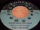 NORTHERN SOUL 45 RUBY ANDREWS WHERE HAVE YOU GONE / MADE A BELIEVER ZODIAC 1015