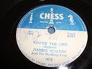 BLUES- - JIMMY ROGERS- CHESS 78 RPM RECORDS- YOU'RE THE ONE / BLUES ALL DAY LONG