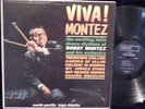 BOBBY MONTEZ VIVA MONTEZ WORLD PACIFIC 866 FIRST PRESSING