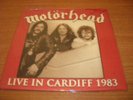 MOTORHEAD     live in cardiff 83   7'   clear vinyl