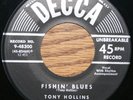 Tony Hollins DELTA BLUES DECCA **NOS** HEAR IT Fishin' Blues / I'll Get a Break
