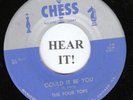 DOO WOP 45 The Four Tops (Chess # 1623) Could It Be You/Kiss Me Baby RARE   VG++
