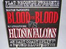 BLOOD FOR BLOOD HUDSON FALCONS split 7