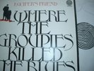 LUCIFER´S FRIEND   -   WHERE THE GROUPIES KILLED THE BLUES      ORIG. VERTIGO