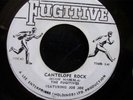 THE FUGITIVES Cantelope Rock FUGITIVE ROCKSTEADY JAZZ 7