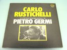 CARLO RUSTICHELLI - LE COLONNE SONORE DEI FILM DI PIETRO GERMI