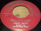 ROCKABILLY 45 JIMMY SWAN JUKE JOINT MAMA TRUMPET 176