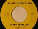 LEROY JONES JR. & FUSION BAND Don't Have To... RARE MODERN SOUL/FUNK 45 mp3