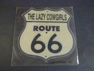 Route 66 US Shaped Picture Disc THE LAZY COWGIRLS Punk OOP