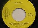 13th Floor Elevators -Livin' On b/w Scarlet and Gold STOCK Yellow IA-130 Keeper