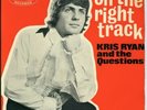 KRIS RYAN & QUESTIONS 