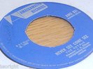 Never See Come See THE ROYALS 1968 Original Amalgamated 7