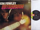 KIM FOWLEY - OUTRAGEOUS - (Orig/Punk) - Near Mint