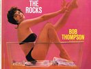 BOB THOMPSON on the rocks U.S. RCA LP 2145_1959 cheesecake DEEP GROOVE