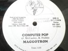 MAGGOTRON  *  COMPUTER POP  *  SCRATCH VERSION  * VERY RARE ELECTRO MIAMI BASS