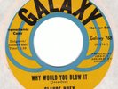 CLAUDE HUEY Why Would You Blow It GALAXY Deep Northern Soul 45 HEAR