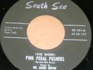 RE & ROW & VARITONES PINK PEDAL PUSHERS 45 SOUTH SEA CONNECTICUT ROCKABILLY TEEN