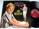 JAY NORTH Look Who's Singing orig Kem LP DENNIS The MENACE songs EXcellent vinyl