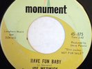 JOE MEDWICK Have Fun Baby / Never Let Me Go MONUMENT R&B PROMO 45-875