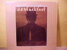 J.D. BLACKFOOT - The Ultimate Prophecy - '70 psych LP - cover in shrinkwrap