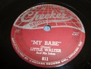 BLUES- LITTLE WALTER & HIS JUKES- CHECKER 78 RPM- MY BABE/THUNDER BIRD - LISTEN