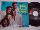 The Five Satins Sing, Vol. 3, Ember EP -102-45,  from 1957, cover VG+, vinyl M-