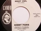 BOBBY PARIS-Night Owl-Rare Northern Soul-Hear