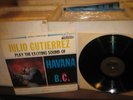 JULIO GUTIERREZ orig. HAVANA B.C. lp RARE LATIN JAZZ EXCELLENT SHAPE
