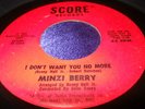 Hear Rare Northern Soul 45 Minzi Berry on Score I Don't Want You No More is Gone