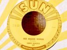 Rockabilly 45-Sonny Burgess-Red Headed Woman / We Wanna Boogie-Sun 247-NICE VG+
