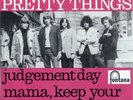 PRETTY THINGS - Judgement day  '65 HOLLAND only 7